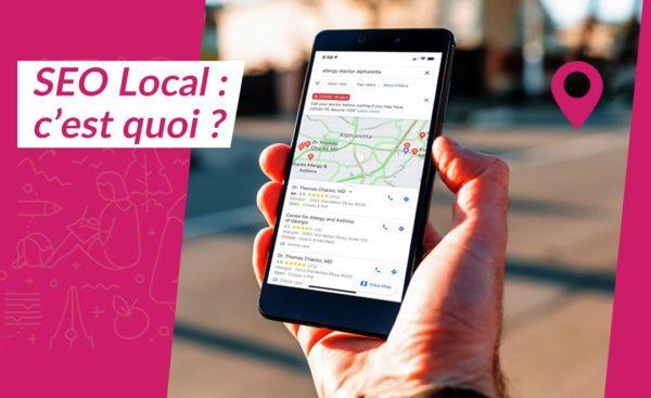 Lire la suite à propos de l’article SEO Local : Qu&rsquo;est-ce que le référencement local ?